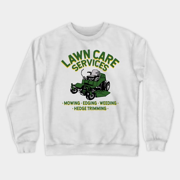 lawn care services zero turn mower Crewneck Sweatshirt by hardy 